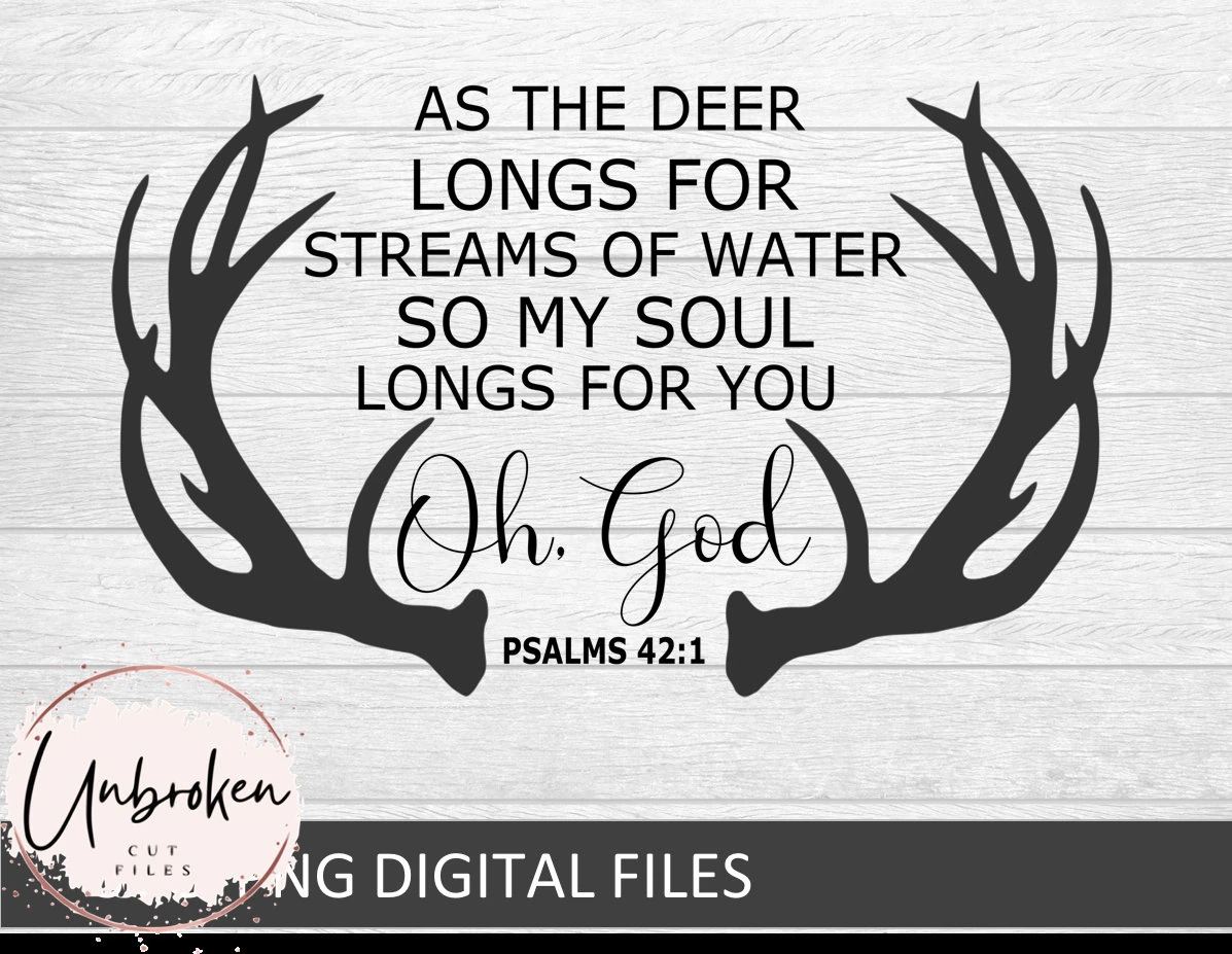 Psalm 42 1 Hunter Svg Deer Svg Bible Scripture Svg Farmhouse Svg Farmhouse Signs Etsy