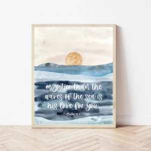 Psalm 93 4 Ocean Bible Verse Wall Art Beach Scripture Sign Bible Verse Sign Beach House Wall Decor Nautical Nursery Christian Print Etsy Finland
