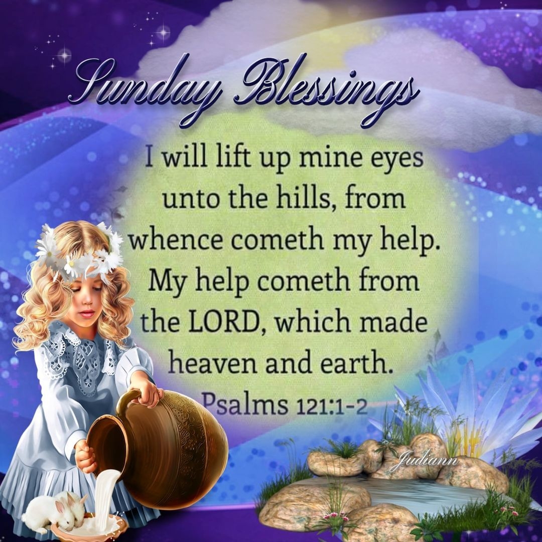 Psalms 121 1 Sunday Blessings Pictures Photos And Images For Facebook Tumblr Pinterest And Twitter