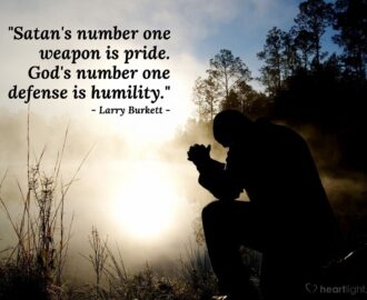 Quote By Larry Burkett Satan s Number One Weapon Is Pride Heartlight Gallery