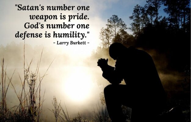Quote By Larry Burkett Satan s Number One Weapon Is Pride Heartlight Gallery