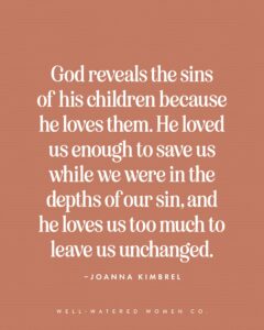 Reject These Lies About Sin Well Watered Women