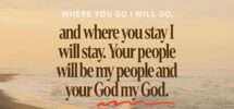 Ruth 1 16 17 NIV But Ruth Replied Don t Urge Me To YouVersion