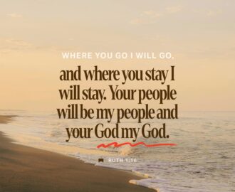 Ruth 1 16 17 NIV But Ruth Replied Don t Urge Me To YouVersion