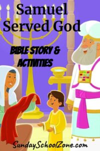 Samuel Served God Archives Children s Bible Activities Sunday School Activities For Kids