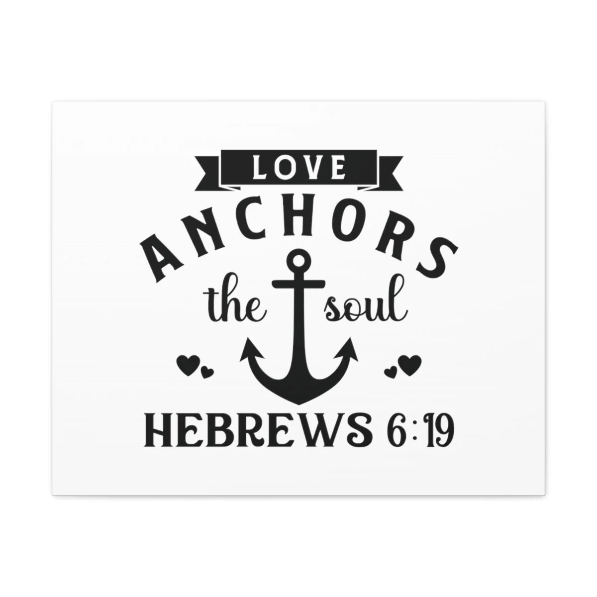 Scripture Walls Anchors The Soul Hebrews 6 19 Anchor Bible Verse Canva Express Your Love Gifts