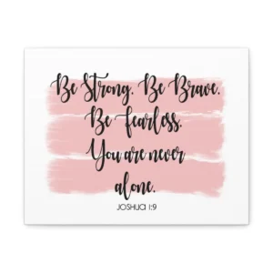 Scripture Walls Never Alone Joshua 1 9 Pink Bible Verse Canvas Christi Express Your Love Gifts