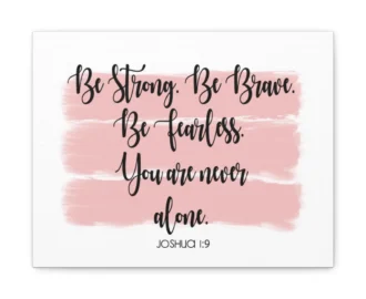 Scripture Walls Never Alone Joshua 1 9 Pink Bible Verse Canvas Christi Express Your Love Gifts