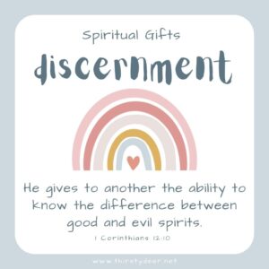 Spiritual Gifts Discernment THIRSTY DEER