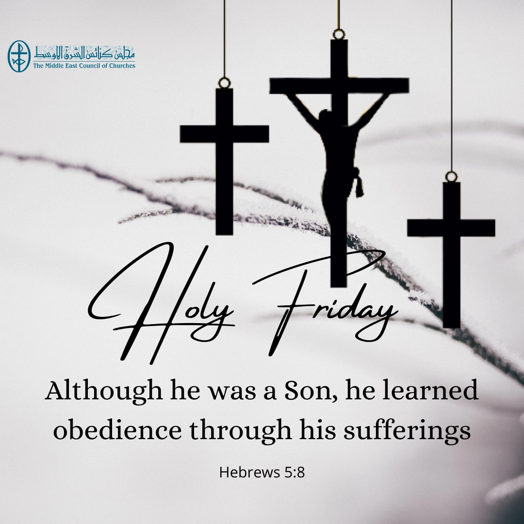Standing Together In Prayer Good Friday The Middle East Council Of Churches