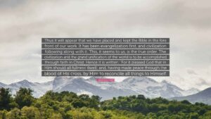 Stephen Return Riggs Quote Thus It Will Appear That We Have Placed And Kept The Bible In The Fore Front Of Our Work It Has Been Evangelization
