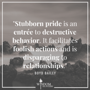 Stubborn Pride Wisdom Hunters