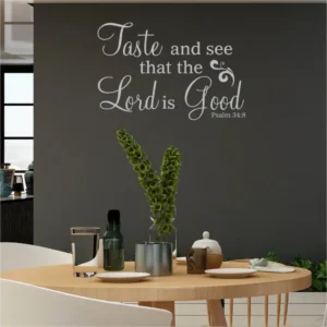 Taste And See That The Lord Is Good Kitchen Wall Decal Home Decor The Simple Stencil
