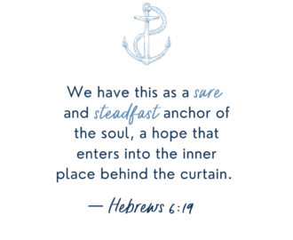 The Anchor Of Our Souls Scripture For Anxiety And Worry