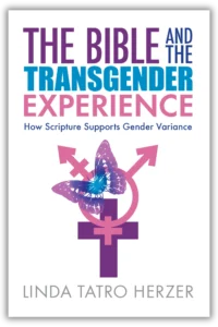The Bible And The Transgender Experience How Scripture Supports Gend The Pilgrim Press
