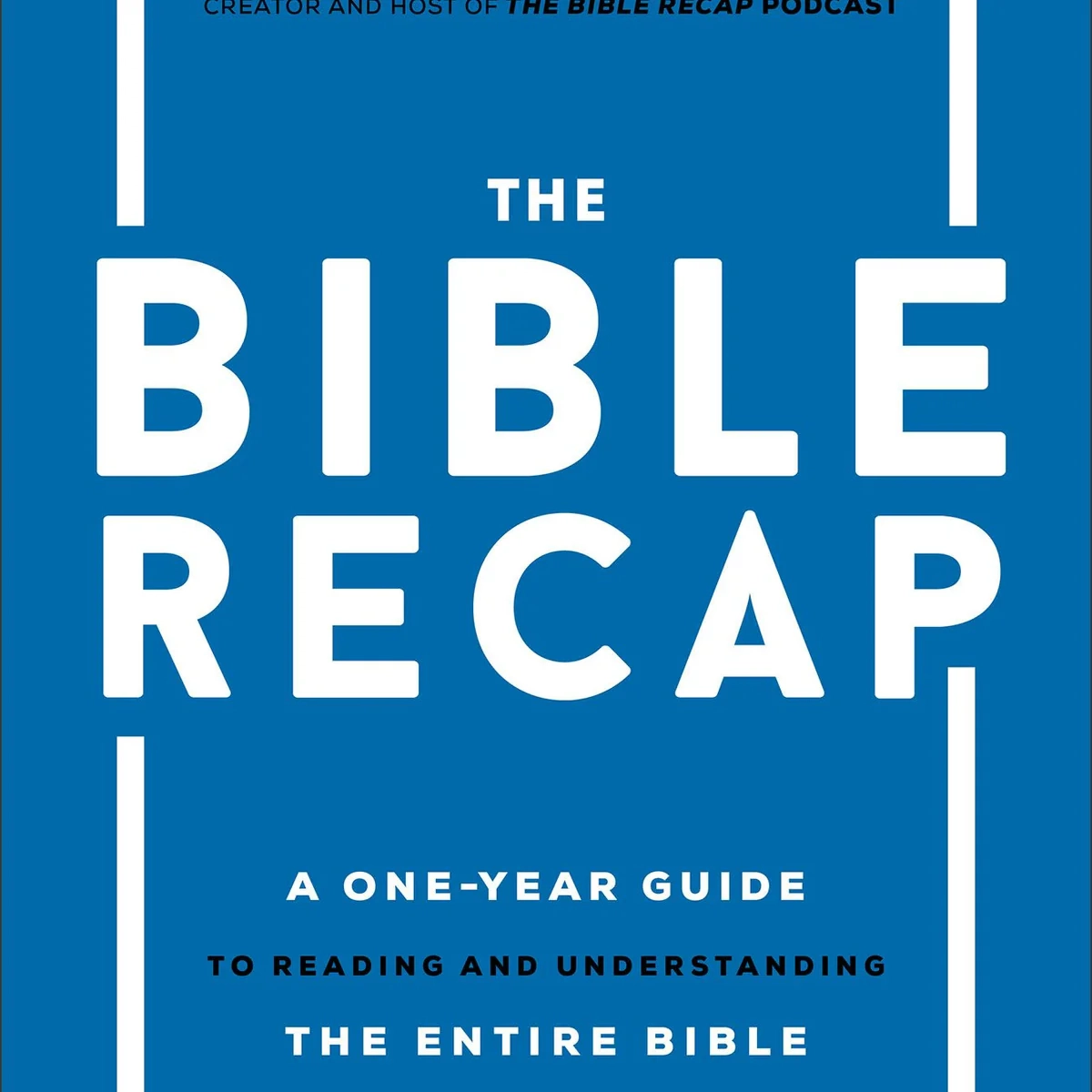 The Bible Recap Large Print Edition Easy to Read Format Baker Publishing Group