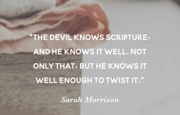 The Devil Knows The Bible Do You The Daily Grace Co