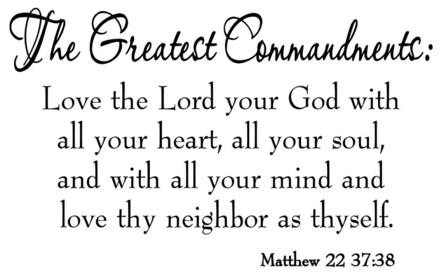 The Greatest Commandments Love Thy Neighbor Wall Decal Bible Scripture Wall Art VWAQ 617 V1 Etsy