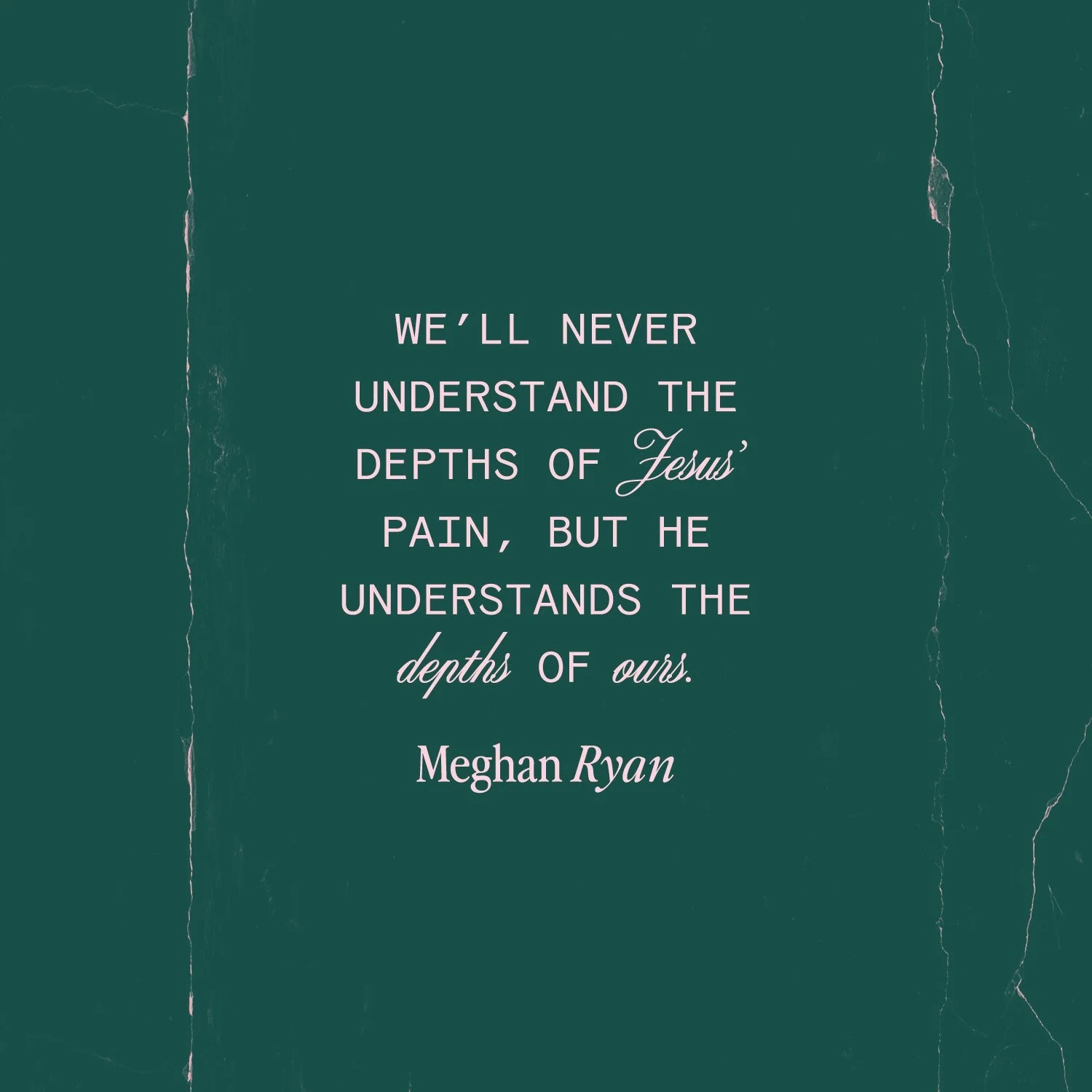 The One Who Understands Your Pain Always Meghan