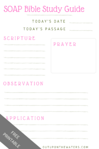 The SOAP Bible Study Method Out Upon The Waters