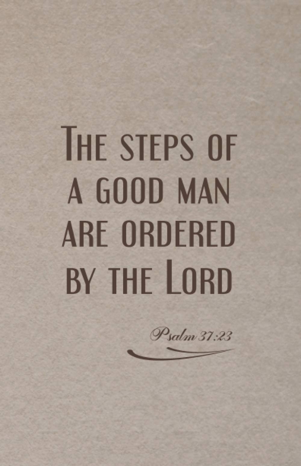 Good Man Quotes Bible