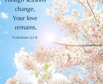 Though Seasons Change Your Love Remains Blessed Be Boutique