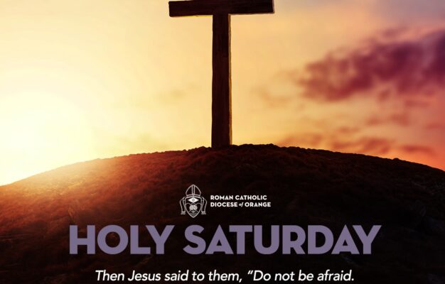 Today Is Holy Saturday Then Jesus Said To Them Do Not Be Afraid Go Tell My Brothers To Go To Galilee And There They Will See Me Matthew 28 10