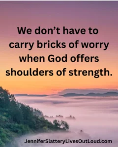 Trusting God With Our Heaviest Burdens Loved Chosen Empowered