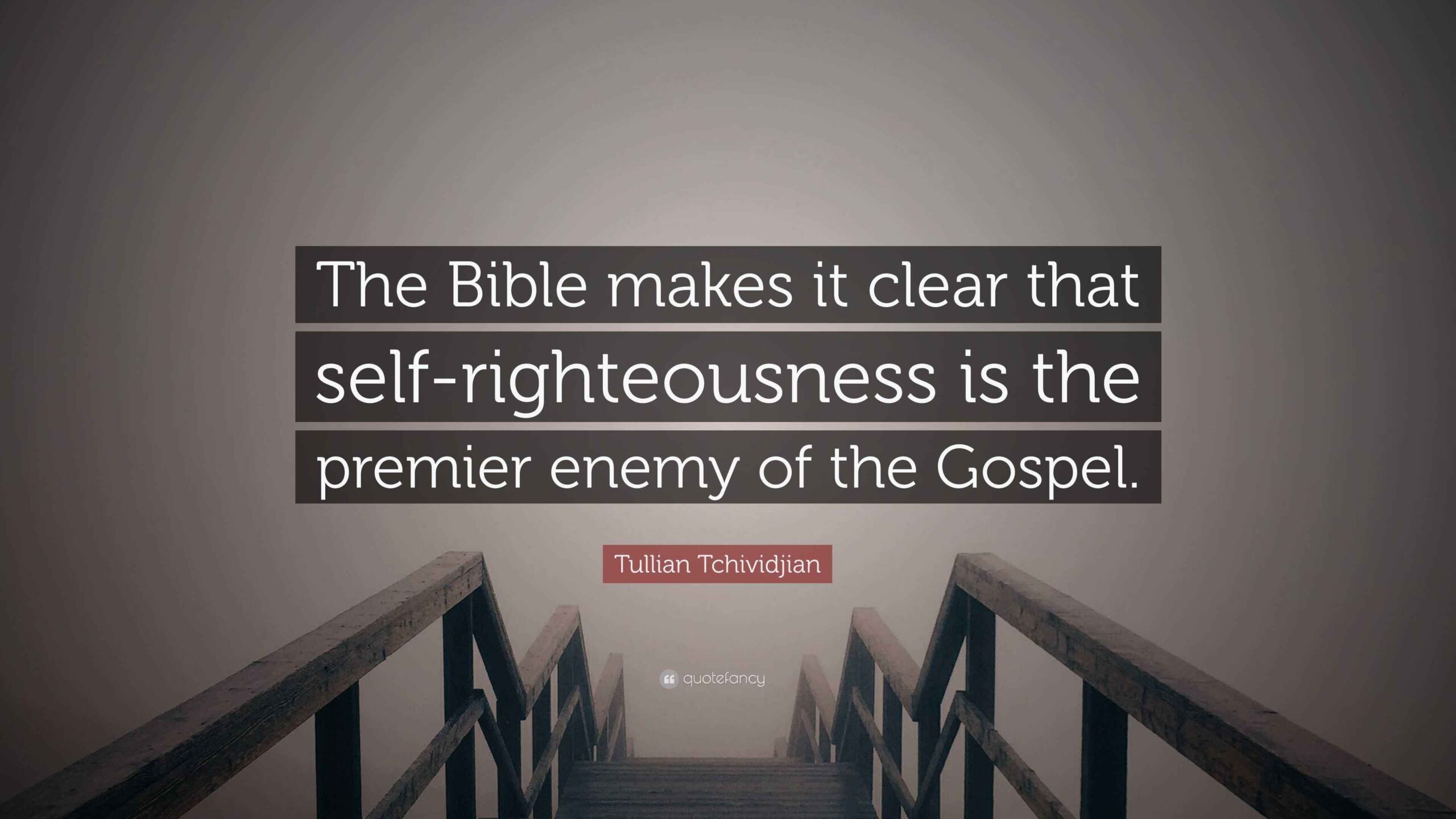 Self Righteous Quotes Bible