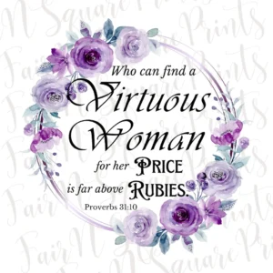 Virtuous Woman Proverbs 31 10 PNG File With Floral Wreath digital Download Etsy