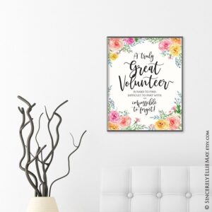 Volunteer Gifts Of Appreciation Thank You Printable Gift Wall Art Sign YOU PRINT With Quote A Truly Great Volunteer Is Hard To Find 40102 Etsy