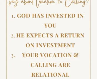 What Does The Bible Say About Calling Vocation