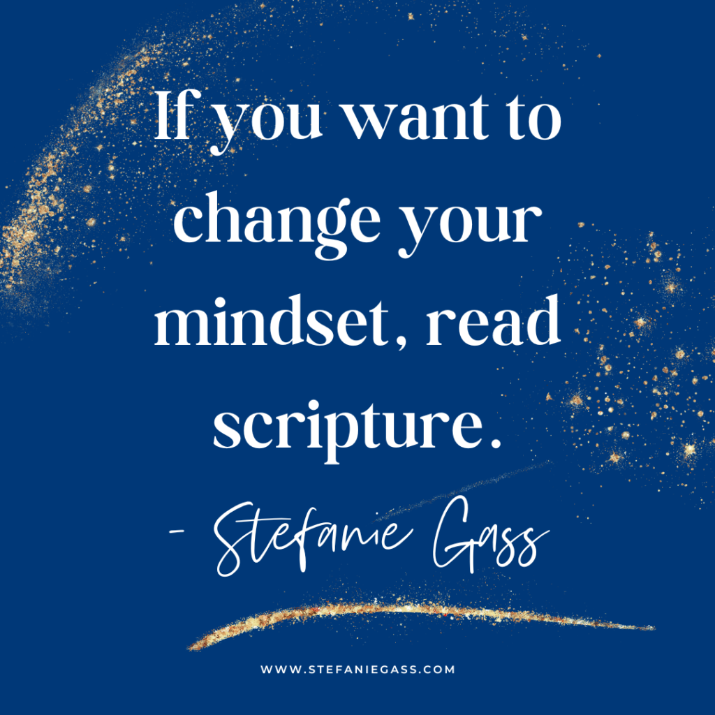 What Does The Bible Say About Changing Your Mindset 