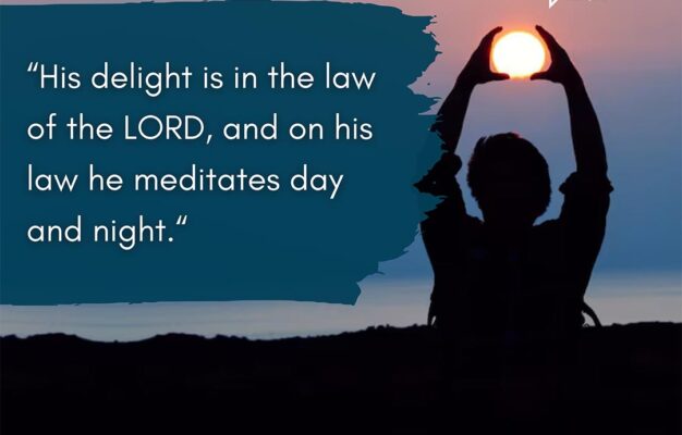 What Does The Bible Say About Meditation Verses To Meditate