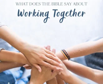 What Does The Bible Say About Working Together