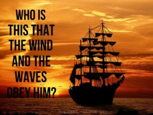 What Kind Of Man Is This Even The Winds And The Waves Obey Him Matthew 8 30 How Faithful And On Time Is Our God We Are thewordfortheday On Tumblr