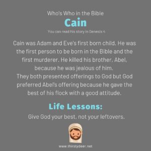 Who s Who In The Bible Cain THIRSTY DEER