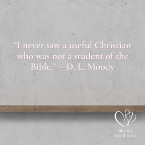 Why Study The Bible The Importance Of Bible Study Top 10 List Sharing Life And Love