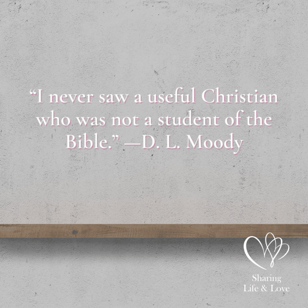 Why Study The Bible The Importance Of Bible Study Top 10 List Sharing Life And Love