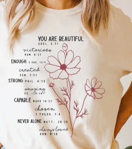 You Are Beautiful Victorious Enough Floral Bible Verse Tee Elle Emmy